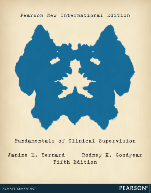 Fundamentals of Clinical Supervision: Pearson New Internatio