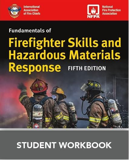 Fundamentals of Firefighter Skills and Hazardous Materials Response