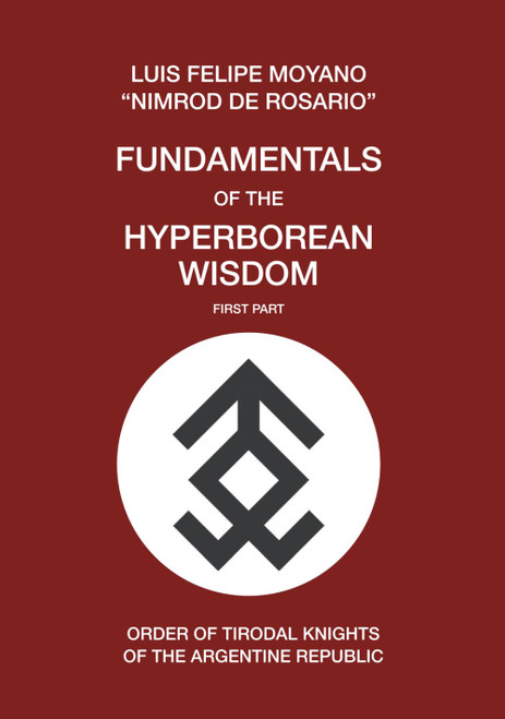 Fundamentals of the Hyperborean Wisdom: First Part