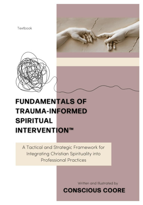 Fundamentals of Trauma-Informed Spiritual Intervention
