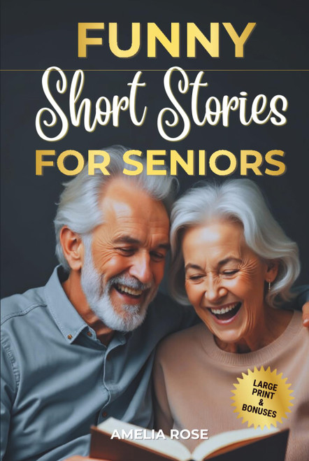 Funny Short Stories for Seniors: Lighthearted Stories That Bring Comfort