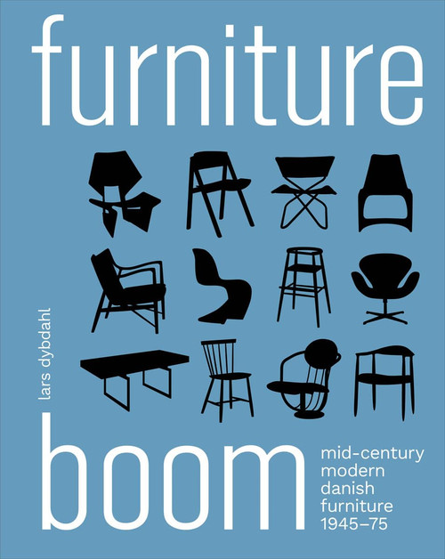 Furniture Boom: Mid-Century Modern Danish Furniture 1945–1975