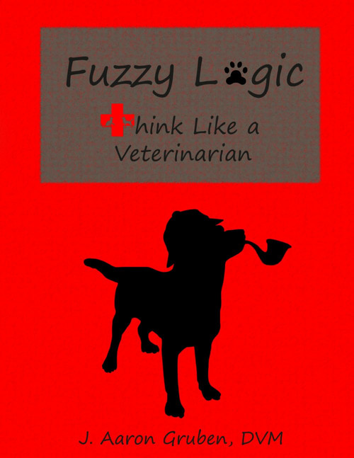 Fuzzy Logic: Think Like a Veterinarian