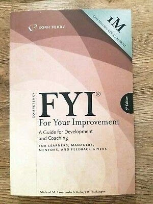 FYI For Your Improvement A Guide For Development and Coaching