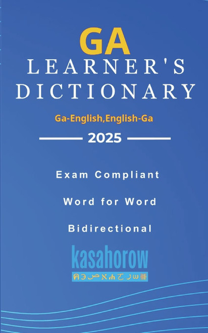 Ga Learner's Dictionary: Ga-English, English-Ga