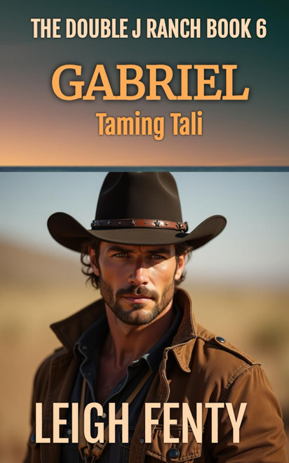 Gabriel - Taming Tali: The Double J Ranch Book 6