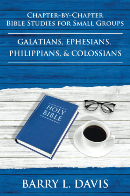 Galatians, Ephesians, Philippians, & Colossians
