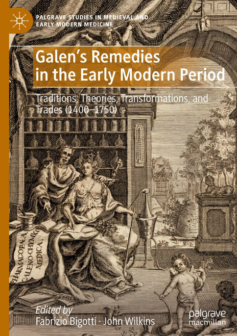 Galen's Remedies in the Early Modern Period