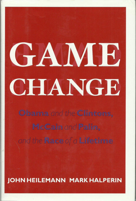 Game Change: Obama and the Clintons