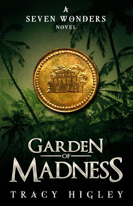 Garden of Madness (Secrets of the Lost Empires)