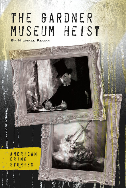 Gardner Museum Heist (American Crime Stories Set 1)