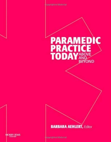 Paramedic Practice Today Volume 1