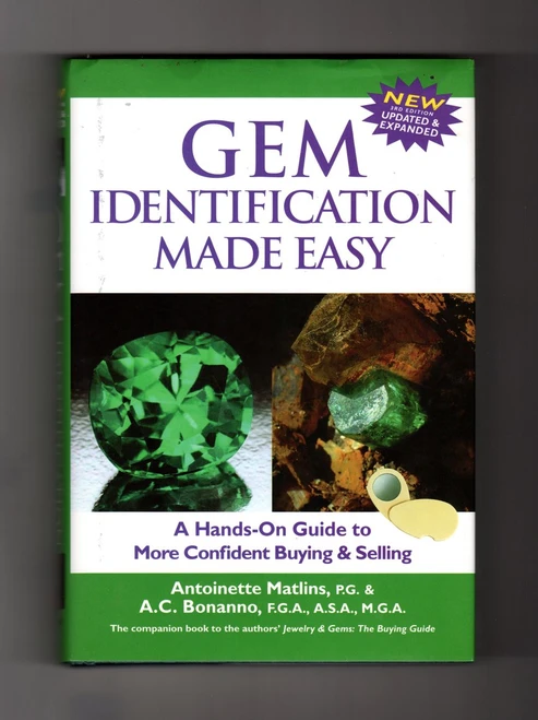 Gem Identification Made Easy: A Hands-On Guide to More Confident Buying &