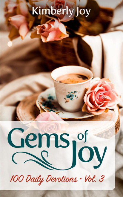 Gems of Joy: 100 Daily Devotions, Volume 3