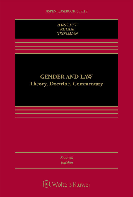 Gender and Law: Theory, Doctrine, Commentary