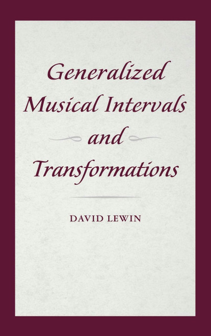 Generalized Musical Intervals and Transformations