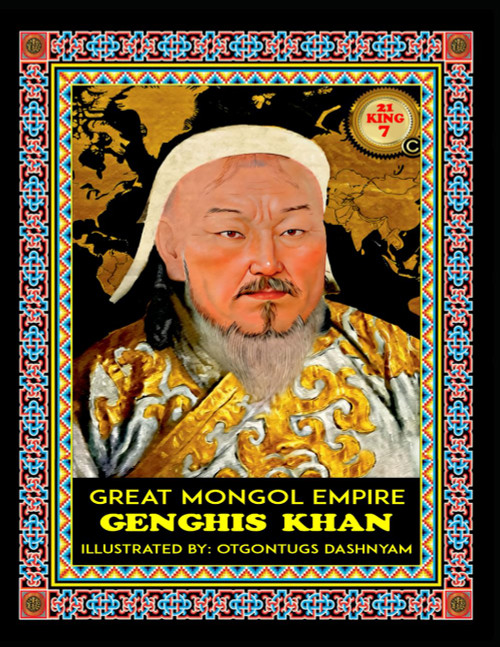 Genghis Khan. 1206-1227. Great Mongol Empire
