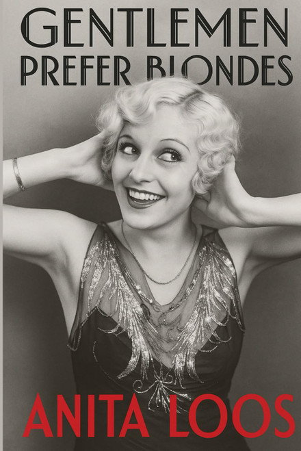 Gentlemen Prefer Blondes: Annotated Edition