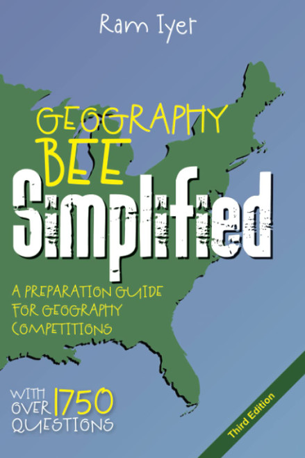 Geography Bee Simplified: A Preparation Guide for Geography Competitions