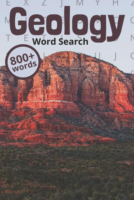 Geology Word Search for Adults: The Ultimate Earth Science Puzzle Book: