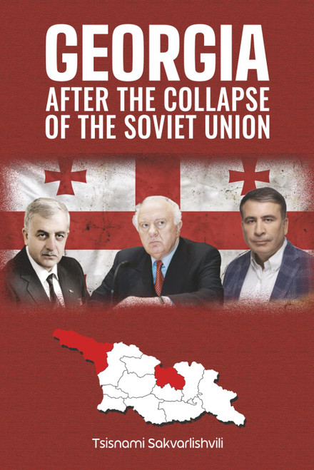Georgia After The Collapse of The Soviet Union