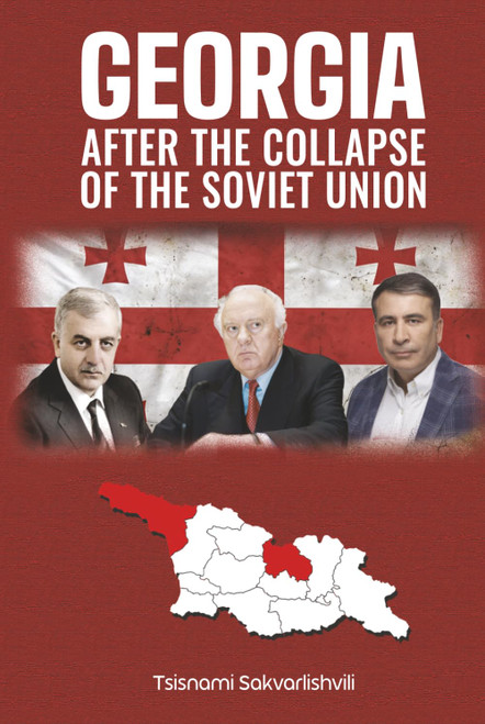 Georgia After The Collapse of The Soviet Union