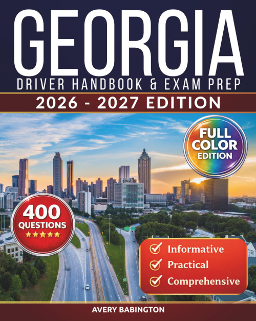 Georgia Driver Handbook & Exam Prep: 400 Practice Questions