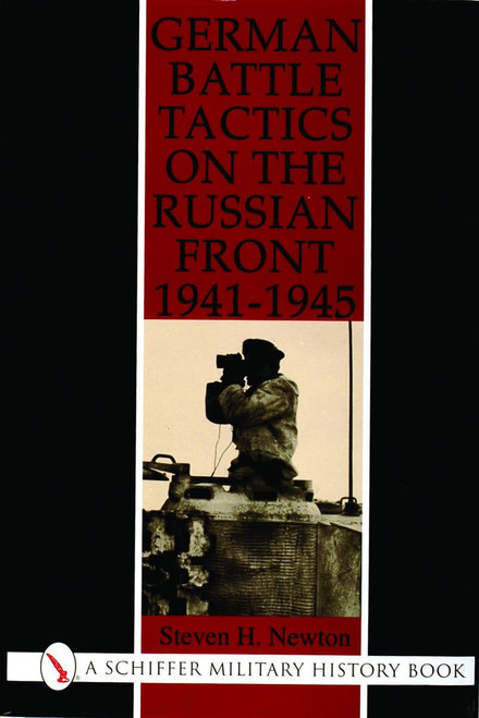 German Battle Tactics on the Russian Front, 1941–1945