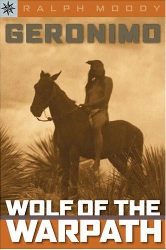 Geronimo: Wolf of the Warpath