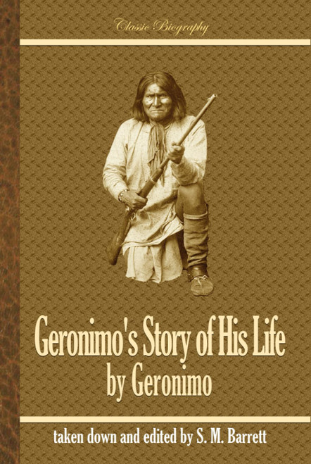 Geronimo's Story of His Life
