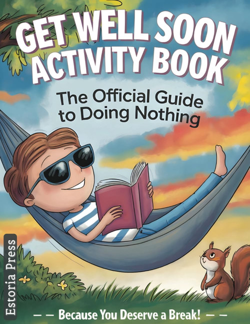 Get Well Soon Activity Book: Large Print Recovery Gift with Humor |