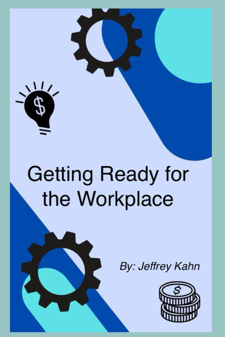Getting Ready for the Workplace (Strategies for the Workplace)
