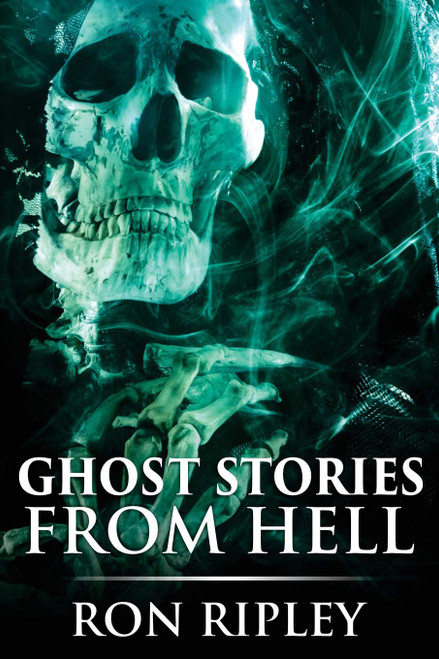 Ghost Stories from Hell: Supernatural Horror with Scary Ghosts & Haunted