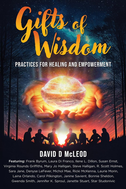 Gifts of Wisdom: Practices for Healing and Empowerment
