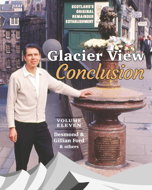 Glacier View Conclusion (On the Way to Glacier View)