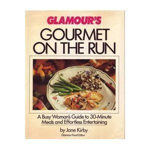 Glamour's Gourmet on the Run