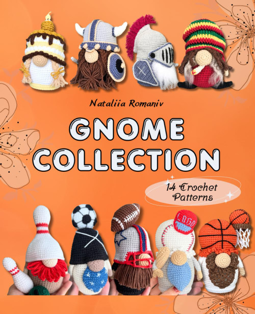 Gnome Collection. 14 Crochet Patterns: Amigurumi patterns book