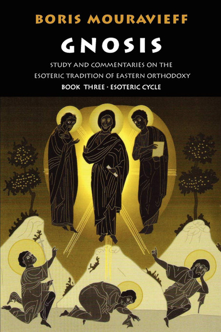 Gnosis Book Three, the Esoteric Cycle