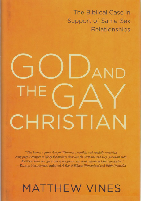 God and the Gay Christian: The Biblical Case in Support of Same-Sex