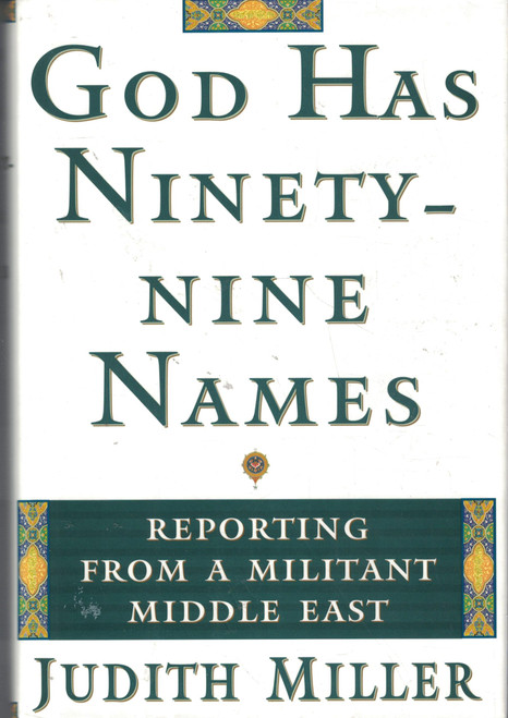 God Has Ninety-Nine Names: A Reporter's Journey Through a Militant Middle