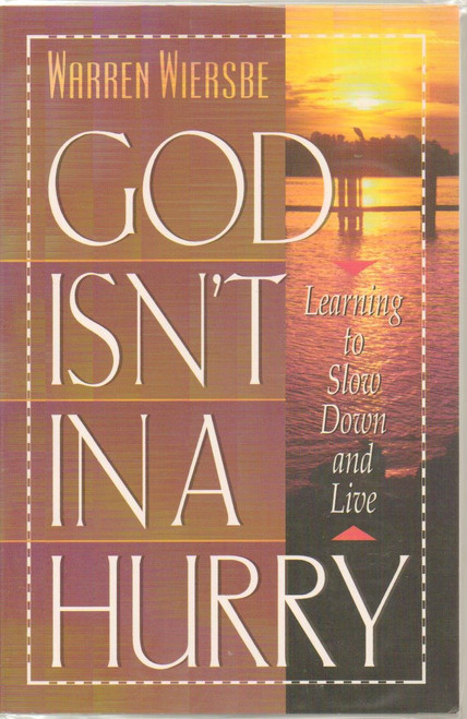 God Isn't in a Hurry