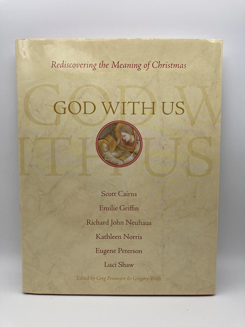 God With Us: Rediscovering the Meaning of Christmas