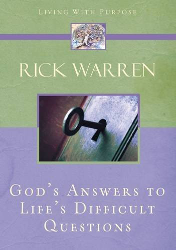GODS ANSWERS TO LIFES DIFFICULT QUESTIONS (Living with Purpose)