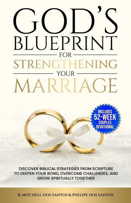God's Blueprint for Strengthening Your Marriage