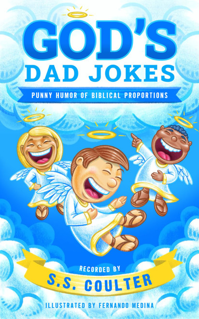 God's Dad Jokes: Hilarious Dad Jokes and Family-Friendly Bible Puns – Perfect Gift for Dads