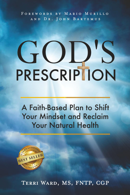 God's Prescription: A Faith-Based Plan to Shift Your Mindset and Reclaim