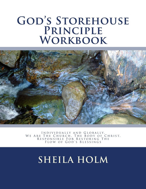 God's Storehouse Principle Workbook: Globally The Church
