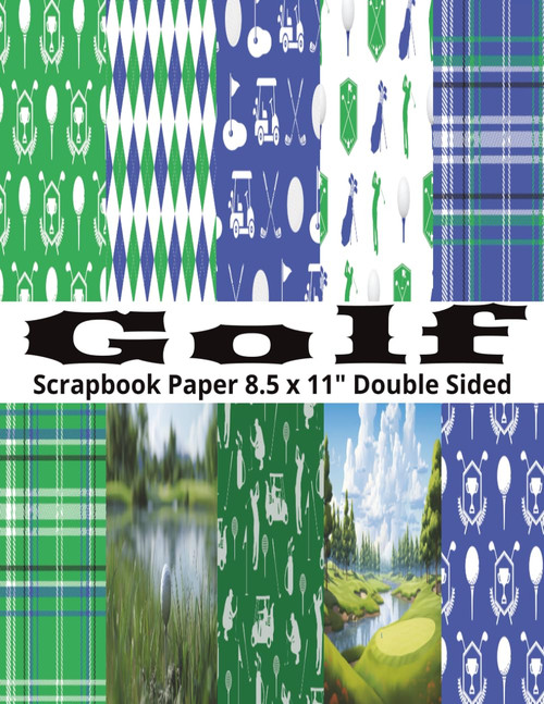 Golf Patterns Scrapbook Paper: 20 Double Sided 8.5" x 11" Golf Background