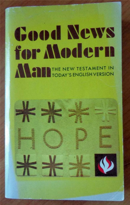 Good News for Modern Man: the New Testament in Today's English Version