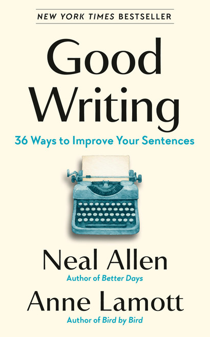 Good Writing: 36 Ways to Improve Your Sentences